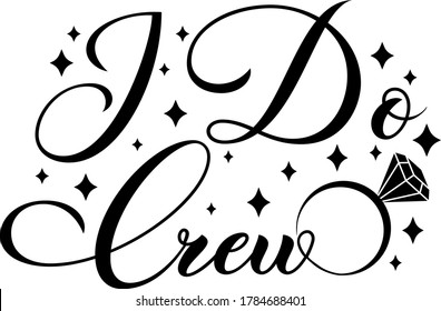 I do crew quote. Wedding ring vector