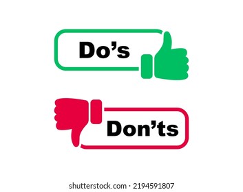 Do and don't. Do's and don'ts icons. Positive and negative symbols. Like and dislike with thumb up and thumb down. Good and bad signs. Vector illustration.