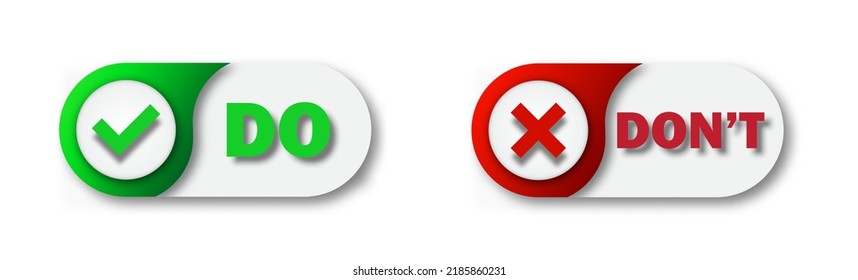 Do and Don't label set. Check mark and cross symbols. Flat vector illustration.