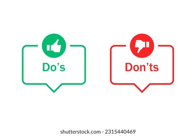 Do and Don't thumbs icon. dos and donts in speech bubble icon, thumb up and thumb down icon button - like and dislike or unlike, good and bad, positive and negative, icons. vector illustration