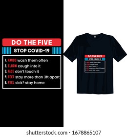 do the five stop corona virus-19 2019-2020 corona-virus funny t shirt. Stay protected from 2019 Pestilence Novel Corona Virus T-shirt 2019 Novel corona virus funny t shirt for man,women and children