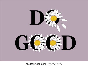 do good butterfly positive quote fashion slogan watercolor motivation stationery,decorative,phone case ,social media,self-improvement design for t shirts, prints, posters, stickers, frames etc