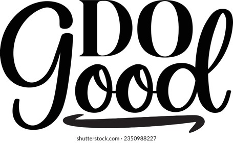 Do Good God SVG Design