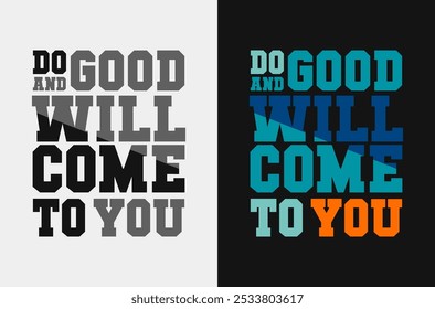 Do Good and Good Will Come to You: Positive Vector Illustration for Generosity and Karma