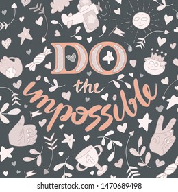 Do the Impossible lettering doodle