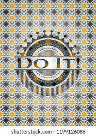 Do It! arabesque badge. arabic decoration.