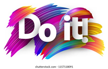 Do it! Card with colorful brush design. Vector background.