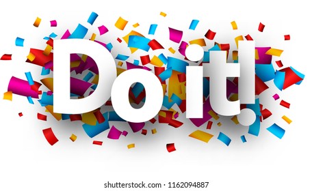 ¡Hazlo! Tarjeta con papel de colores. Fondo vectorial.
