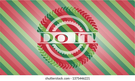 Do It! christmas style badge..