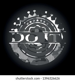 Do It! on grey camouflaged pattern