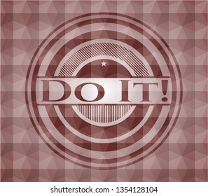 Do It! red seamless geometric emblem.