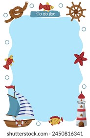 To Do List with cute sailboat, lighthouse, steering wheel and fish. Template for birthday and party invitation, check list and more. Vector illustration.