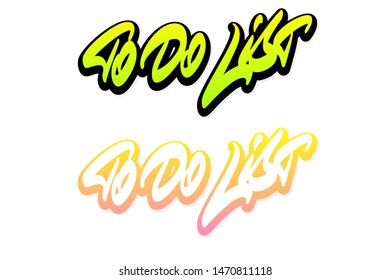 To do list. Handwritten vector lettering design. Modern brush calligraphy. Handwritten phrase. Inspiration graphic design typography element. 