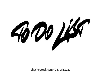 To do list. Handwritten vector lettering design. Modern brush calligraphy. Handwritten phrase. Inspiration graphic design typography element. 