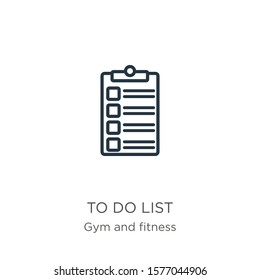 To do list icon. Thin linear to do list outline icon isolated on white background from gym and fitness collection. Line vector sign, symbol for web and mobile