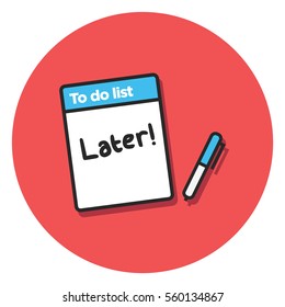 To Do List With Later Written On It (Line Art Vector Illustration in Flat Style Design)