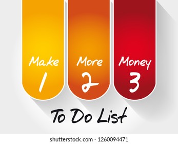 To Do List - Make More Money, business concept background