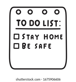 To do list. Stay home, be safe. Hand drawn outline vector illustration about quarantine.