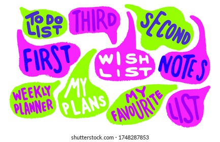 To do list, Wish list, Notes, Weekly planner, My favorite  - lettering for prints, posters, planners, bullet journals, diaries. Vector phrases in colorful bubble speech on white isolated background. 