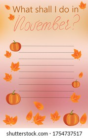 Para hacer lista, lista de deseos o concepto de planificación. Hojas de papel con líneas. ¿Qué debo firmar? Noviembre. Ilustración plana vectorial aislada en fondo borroso