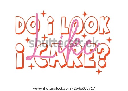Do I Look Like I Care Sassy Girl Quote EPS Vector T-shirt Design