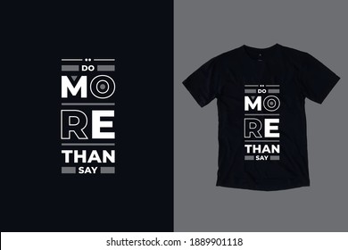 Haz más que decir tipografía moderna letras geométricas citas inspiradoras diseño de camisetas negras