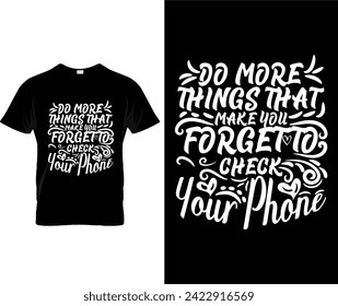 Do more things that make you forget to check your phone