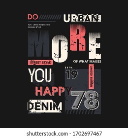 mehr machen, was Sie glücklich macht Grafik Design Typografie Vektorillustration Illustration T-Shirt-Druck