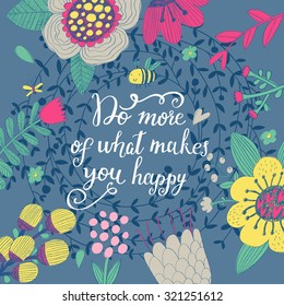 Do More What Makes You Happy Stock Vector (Royalty Free) 321251612 ...