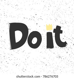 Do it motivational banner for social media blog hand drawn calligraphic lettering work with black splashes on white background