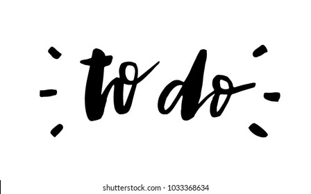 TO DO | MOTIVATIONAL HAND LETTERING