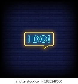 I Do Neon Signs Style Text Vector