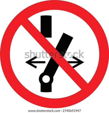 Do not alter the state of the switch. Prohibition signs icon. To prohibit any change of the current energetic or mechanical state of a machine or equipment. Red prohibition sign symbols. Vector illustration icon.