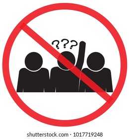 do not ask. Not Allowed Sign, warning symbol, road symbol sign and traffic symbol design concept, vector illustration.