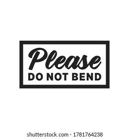 Do Not Bend, Fragile Tape, Handle With Care, Shipping, Template Vector Text Illustration Background