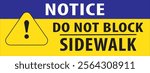Do not block dead end warning sign vector