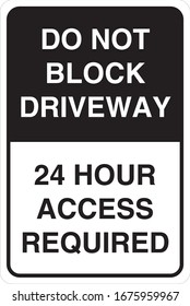 Do not block driveway sign board