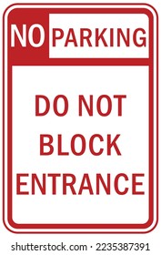 Do not block gate entrance  no parking on gate access sign and labels