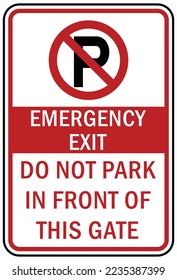 Do not block gate entrance  no parking on gate access sign and labels