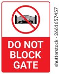 Do not block gate sign