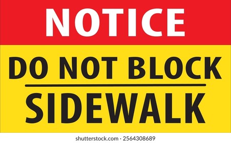 Do not block side walk road safety sign vector