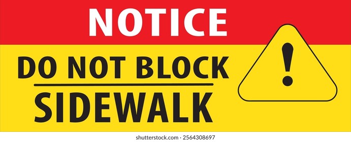Do not block side walk road safety sign vector