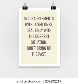 Do not bring up the past. Inspirational motivating quotes on poster background.
