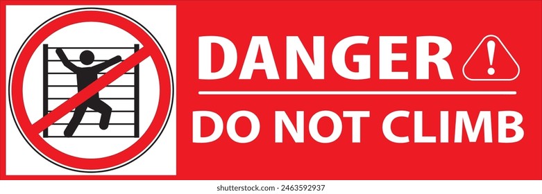 Do not climb danger sign notice vector