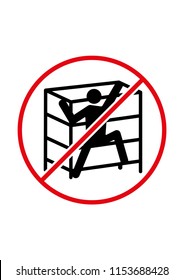 Do not climb on shelf black red and white vector symbol on white background