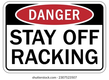 Do not climb shelves or racks warning sign and labels
