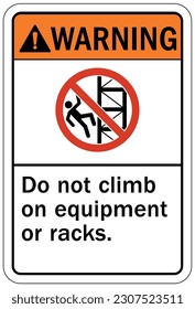 Do not climb shelves or racks warning sign and labels