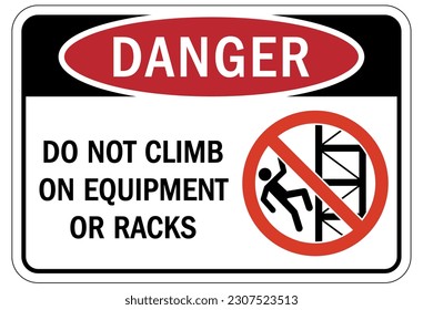 Do not climb shelves or racks warning sign and labels