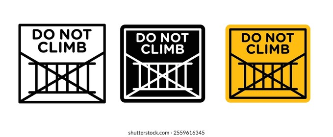 Do not climb sign vector set