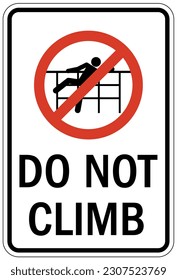 Do not climb warning sign and labels